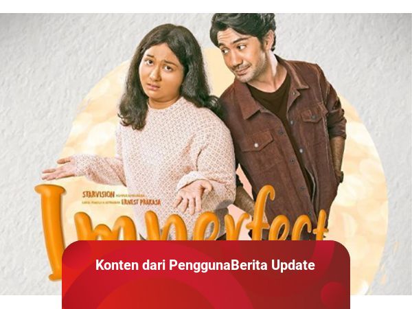 Download Film Indonesia Imperfect kumparan
